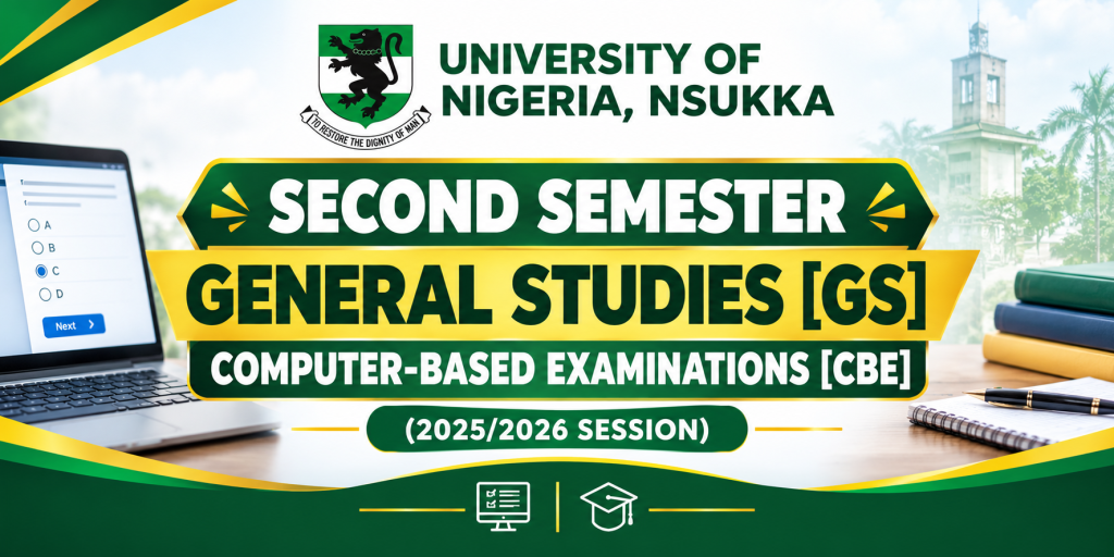 SECOND SEMESTER GENERAL STUDIES [GS] COMPUTER-BASED EXAMINATIONS [CBE] (2025/2026 SESSION)